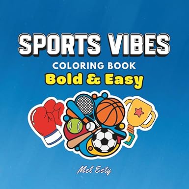 Libro de colorear Sports Vibes Bold & Easy - diseños deportivos - My Box Hub
