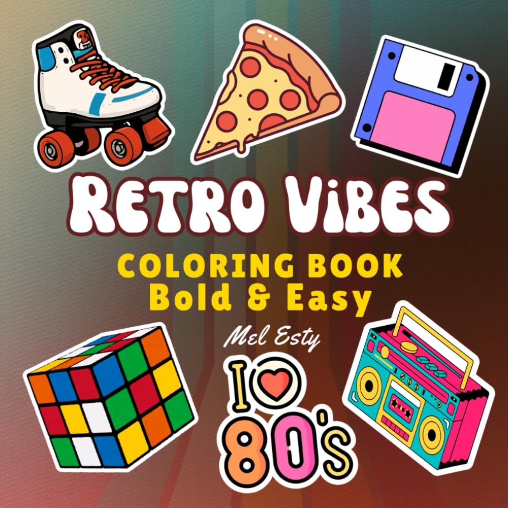 Libro de colorear Retro Vibes Bold & Easy - diseños retro 80s 90s - My Box Hub